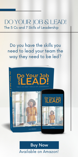 Do Your Job & Lead! The 5 Cs and 7 Skills of Leadership